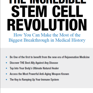 e-Report: The Incredible Stem Cell Revolution